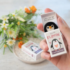 You're Flippin' Fantastic Wool Felt Penguin in A Matchbox