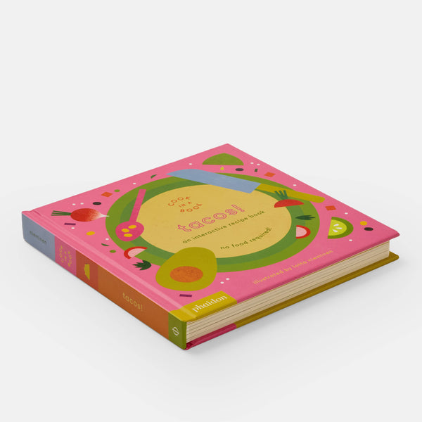 Tacos!: An Interactive Recipe Book