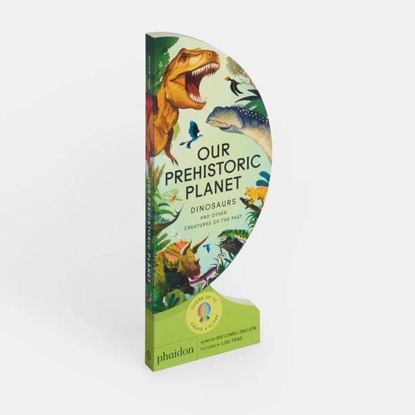 Our Prehistoric Planet: Dinosaurs and Other Creatures of the Past - Where The Sidewalk Ends Toy Shop